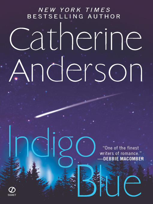 Title details for Indigo Blue by Catherine Anderson - Available